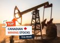 Top 5 Canadian Mining Stocks This Week: Altima is Energetic with 98 Percent Gain